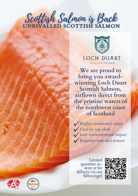 Salmon, Loch Duart,
Portion +/- 150g, Scotland