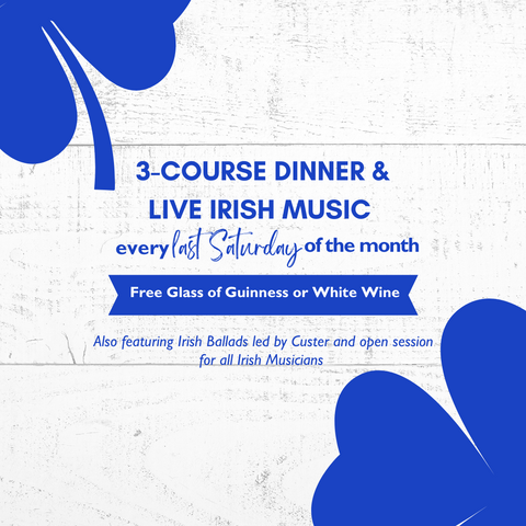 3-course Dinner &  Live Irish Music